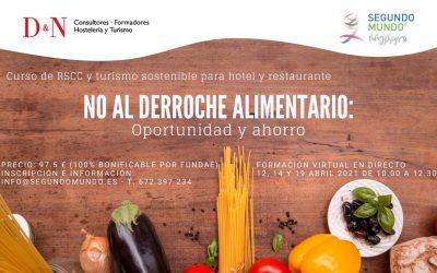 Curso “No al Derroche Alimentario: Oportunidad y Ahorro” Inspírate, aprende, comparte y reinvéntate!